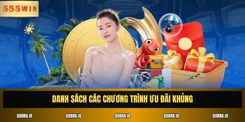 Danh sách các chương trình ưu đãi khủng