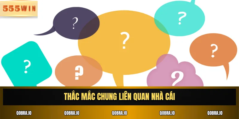 Thắc mắc chung liên quan nhà cái