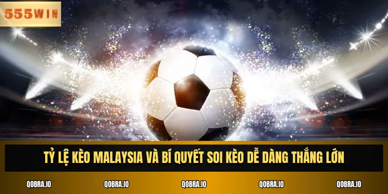 Tỷ lệ kèo Malaysia